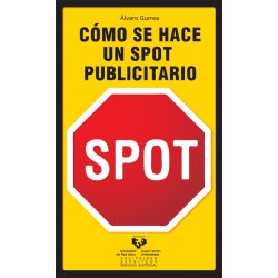 LIBURUA CÓMO SE HACE UN SPOT